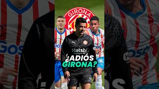 🤯 El GIRONA se DESMORONA y busca RENACER 🚀 gironafc fichajes futbol [upl. by Maroj792]