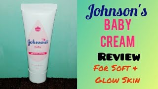 Johnson Baby Cream Review  Gentle amp Mild Moisturiser For Beautiful amp Smooth Skin Best For Dry Skin [upl. by Ahsea]