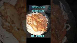 ESTOFADO DE POLLO 🍝 recetas comidas parati viralshorts [upl. by Ennirroc673]