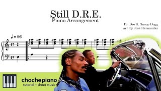 Still DRE by Dr Dre ft Snoop Dogg  Piano Tutorial  Sheet Music [upl. by Lord]