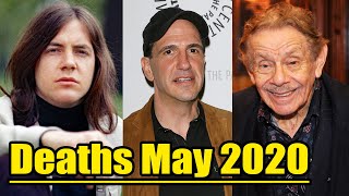 Celebrities Deaths in May 2020  Recent Deaths [upl. by Lerrud]