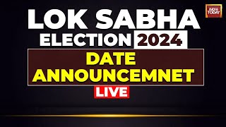 Lok Sabha 2024 Election Dates Announcement LIVE  Election Commission Press Conference LIVE [upl. by Amihc]