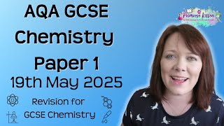 The Whole of AQA GCSE Chemistry Paper 1  19th May 2025 [upl. by Margi]