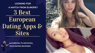 ✨ Top 3 European Dating Apps 👌 Find Your Woman from Europe [upl. by Bates]