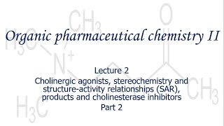 Organic pharmaceutical chemistry II Lec 2 part 2 [upl. by Anamuj]