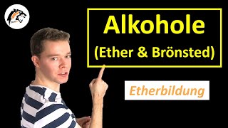 ALKOHOLE – Etherbildung amp Brönsted Reaktionen  Chemie Tutorial [upl. by Kciv]