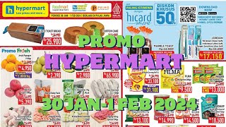 PROMO Koran Hypermart 30 Januari  1 Februari 2024 [upl. by Pahl]