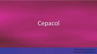 Pronunciation of the words quotCepacolquot [upl. by Ycnej]