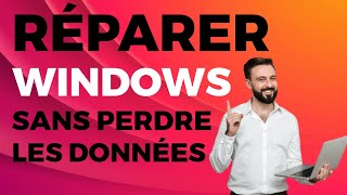 Réparer Windows 10 sans perdre ses données [upl. by Barber763]