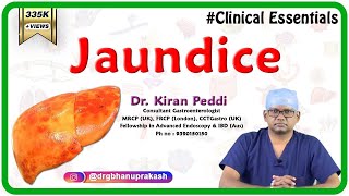 Jaundice Clinical essentials  Dr Kiran Peddi MRCPUK FRCPLondon CCTGastro [upl. by Mulcahy]