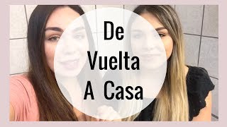 Vlog 7 De vuelta a casa [upl. by Kjersti559]