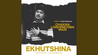 Ekhutshina feat Amarjeet Lourembam [upl. by Marilla]