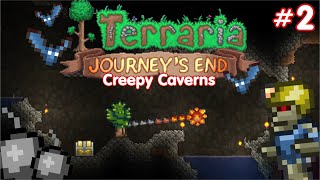 Terraria  Creepy Caverns 2 Journeys End [upl. by Booth]