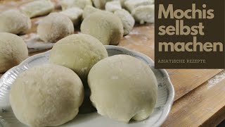 Mochis selbst machen  Asiatische Süßigkeit [upl. by Siraj]