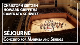 E Séjourné Concerto for Marimba and String Orchestra  CSietzen HGriffiths Camerata Schweiz [upl. by Enrichetta]