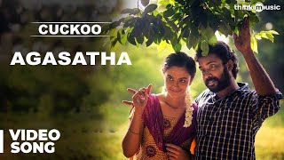 Agasatha Official Video Song  Cuckoo  Featuring Dinesh Malavika [upl. by Rosalia]