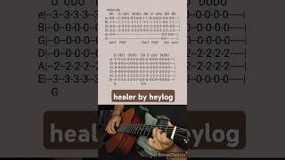 healer by heylog Acoustic Guitar Tab shorts [upl. by Cacka]