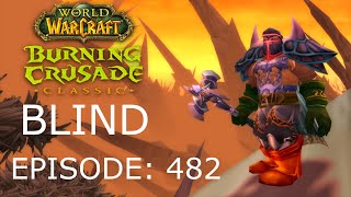 All About Apexis Shards  WoW TBC Classic BLIND 482 [upl. by Ednyl]