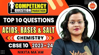 Top 10 Competency Based Questions of Acids Bases amp Salts  Class 10 Chemistry  Science  CBSE 2024 [upl. by Nnaerb]