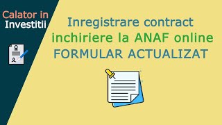 Inregistrare contract inchiriere la ANAF online  FORMULAR ACTUALIZAT [upl. by Sanson]