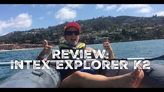 Intex K2 Explorer Kayak Review [upl. by Owades]