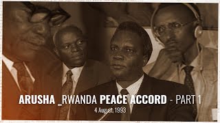 RWANDA PEACE ACCORD PART 1 [upl. by Mundford]