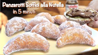 PANZEROTTI SOFFICI ALLA NUTELLA in 5 MINUTI impasto istantaneo allo yogurt [upl. by Anastasia]