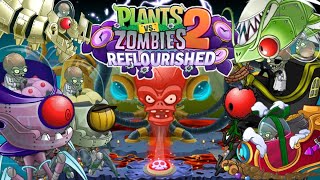 PvZ 2 quotReflourishedquot All Bosses without lawn mower [upl. by Yorle943]