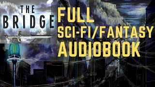 Full Science FictionFantasy Audiobook  The Bridge The Mindbridge Trilogy Book 1 by Joe Luegers [upl. by Rowney]