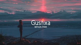 Gustixa  lemon tree [upl. by Aramo]