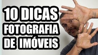 10 DICAS DE FOTOGRAFIA DE IMÓVEIS  A Dica 9 é Uma Das Mais Importantes [upl. by Cired338]