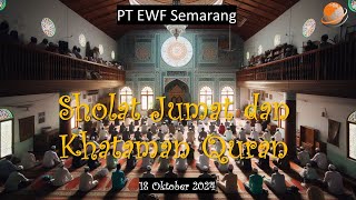 Sholat Jumat dan Khataman Quran PT EWF Semarang 18 Oktober 2024 [upl. by Ecnesse124]