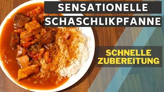 SCHASCHLIK PFANNE  ZARTES FLEISCH UND HERRLICH WÜRZIG  SCHNELLES REZEPT  GELINGT IMMER [upl. by Heid]