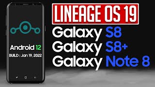 Lineage OS 19 for Samsung Galaxy S8 S8 Note 8  Android 12  Stable ROM  4K [upl. by Eugenius339]