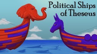 Political Ships of Theseus  The Party Switch [upl. by Houser]