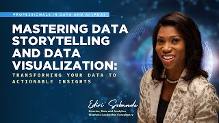 Mastering Data Storytelling and Data Visualization Transforming Your Data to Actionable Insights [upl. by Olivia]