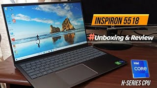 Dell Inspiron 5518 Unboxing and Review  Intel HSeries 11th gen  nVIDIA MX450  Better than 5509 [upl. by Constantia]