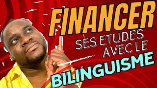 FINANCER SES ETUDES AVEC LE BILINGUISME [upl. by Shelagh]