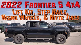 New 2022 Nissan Frontier S 4x4 w Lift Kit Nismo Wheels Nitto Tires and Step Rails [upl. by Nnyllaf]