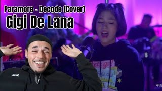 Gigi De Lana Covers Paramore  Decode Reaction [upl. by Volnak]