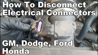 How to Disconnect Electrical Connectors GMChevy DodgeChrysler Ford Honda [upl. by Holladay]