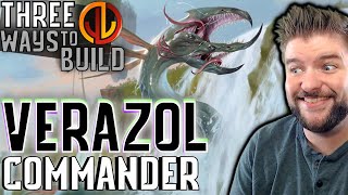 Verazol the Split Current  EDH Three Ways Commander Strategies for Every Player [upl. by Lillywhite]