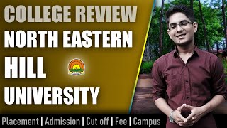 NEHU Shillong college review  admission placement cutoff fee campus [upl. by Perrie873]