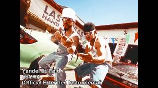 🔥Yandel Ft Feid  FECHA  Official Extended Instrumental🔥 [upl. by Einapets579]