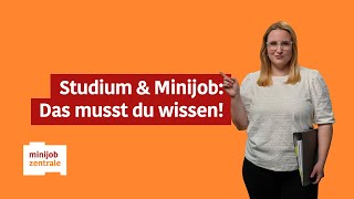 Studium und Minijob Alle Informationen in einem Video [upl. by Gnol]