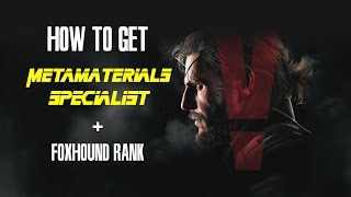 MGSV Metamaterials Specialist  Foxhound Rank [upl. by Attelrahs598]