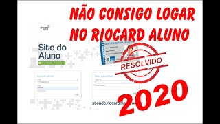 Problema com login e senha no site do aluno no RIOCARD RESOLVIDO 2020 [upl. by Ysus]