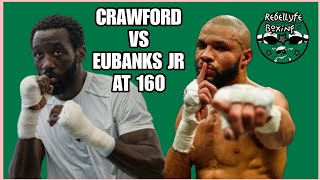 BREAKING NEWSTerence Crawford VS Chris Eubanks Jr IN The Works terencecrawford chriseubankjr [upl. by Eran]