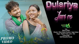 Dularia Juri Re  New Dasai Santhali Promo Video  Eliyas  Stephen Tudu  Nikiy [upl. by Yerg]