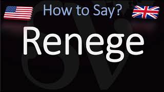 How to Pronounce Renege CORRECTLY [upl. by Yahs]